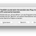 TextEdit Fehlermeldung: „TextEdit wurde beim Verwenden des Plug-Ins unerwartet beendet.“